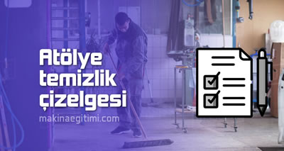 Atölye temizlik çizelgesi indir