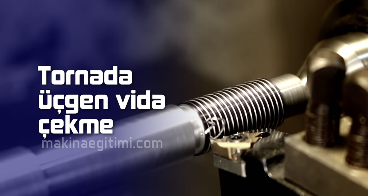 torna tezgahında vida çekme