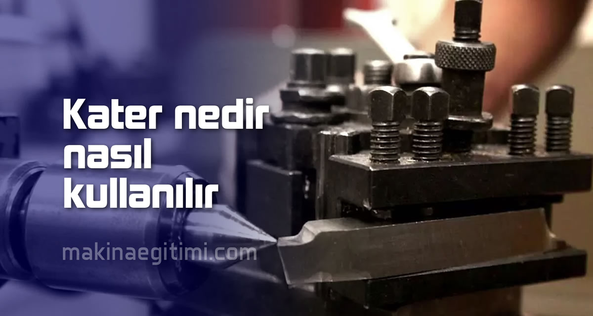 Kater Nedir. Ne İşe Yarar. Nasıl Kullanılır? kater nedir. ne işe yarar. nasıl kullanılır