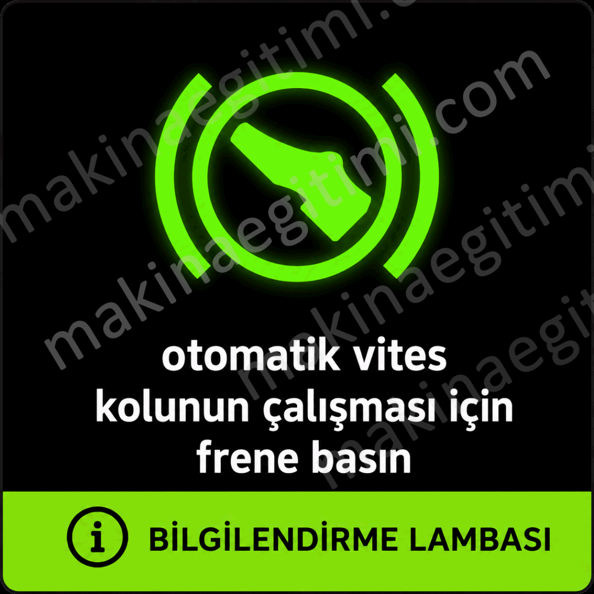 gösterge paneli, otomatik vitesli araçlarda vites kolunun çalışması için frene basın uyarı lambası