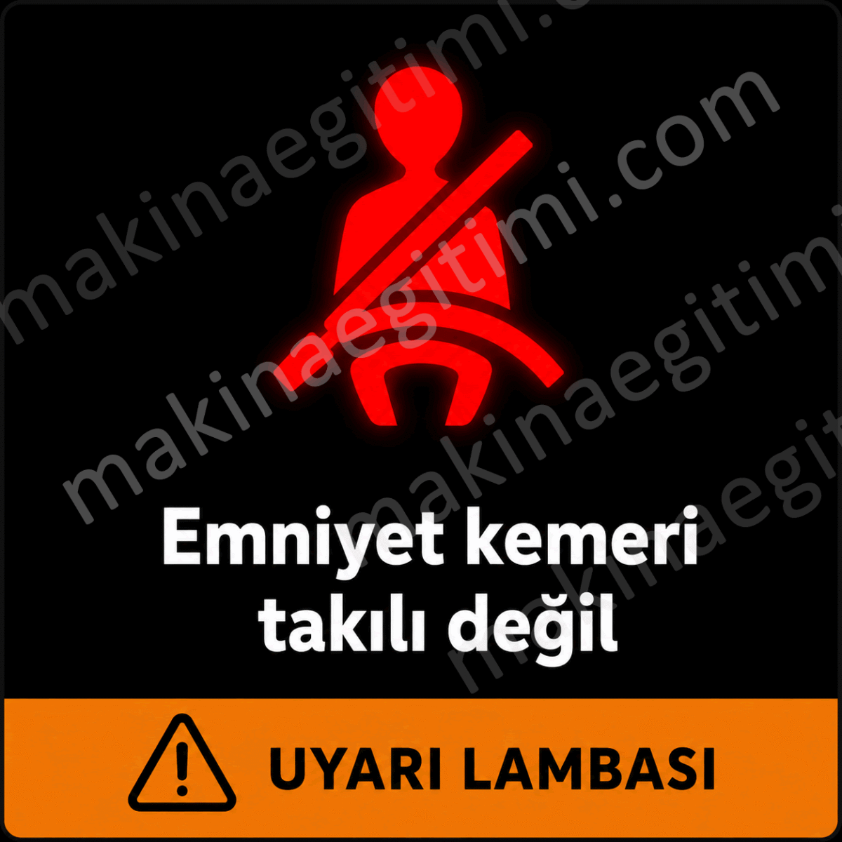 araçların gösterge panelinde görünen emniyet kemeri takılı değil uyarısı