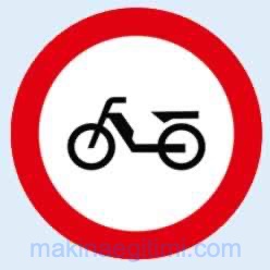 moped giremez trafik levhası